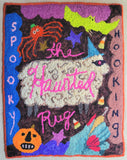 The Haunted Rug- Spooky Halloween & Harvest Hooking